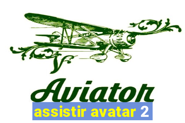 assistir avatar 2